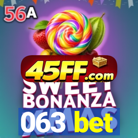 063 bet